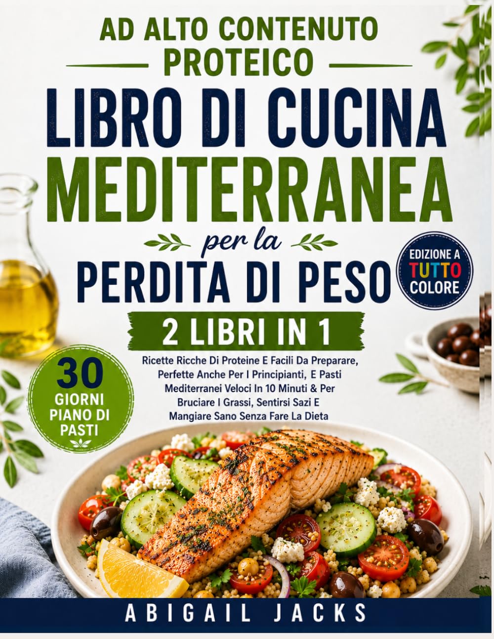 AD ALTO CONTENUTO PROTEICO LIBRO DI CUCINA MEDITERRAN: | 2 IN 1 |