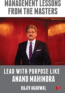 Lead with Purpose like Anand Mahindra