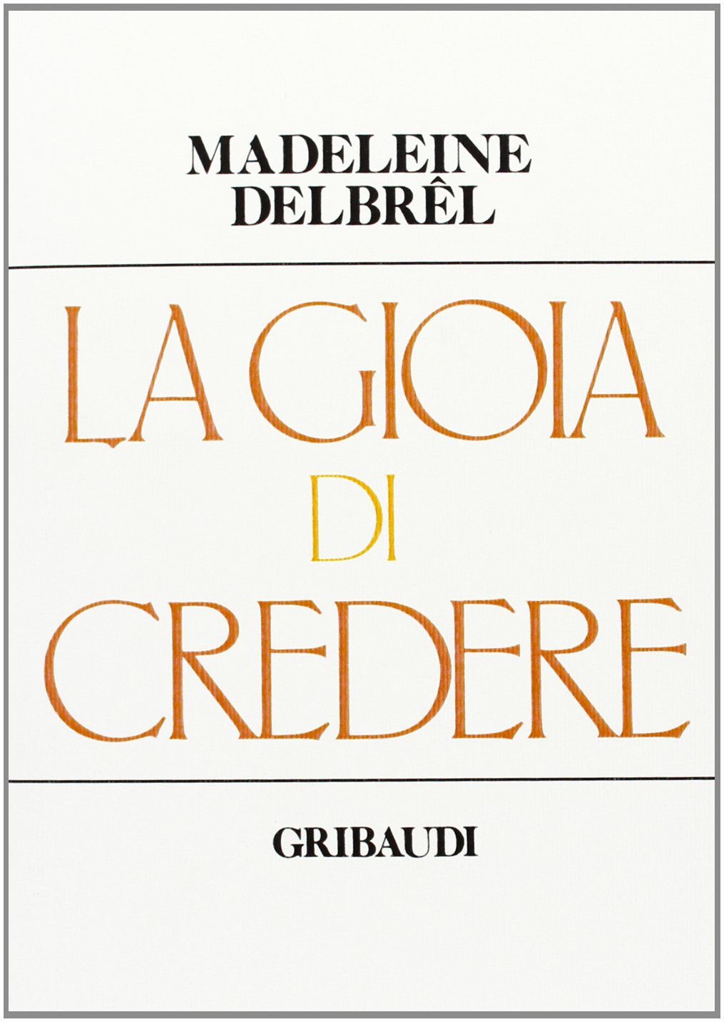 La gioia di credere