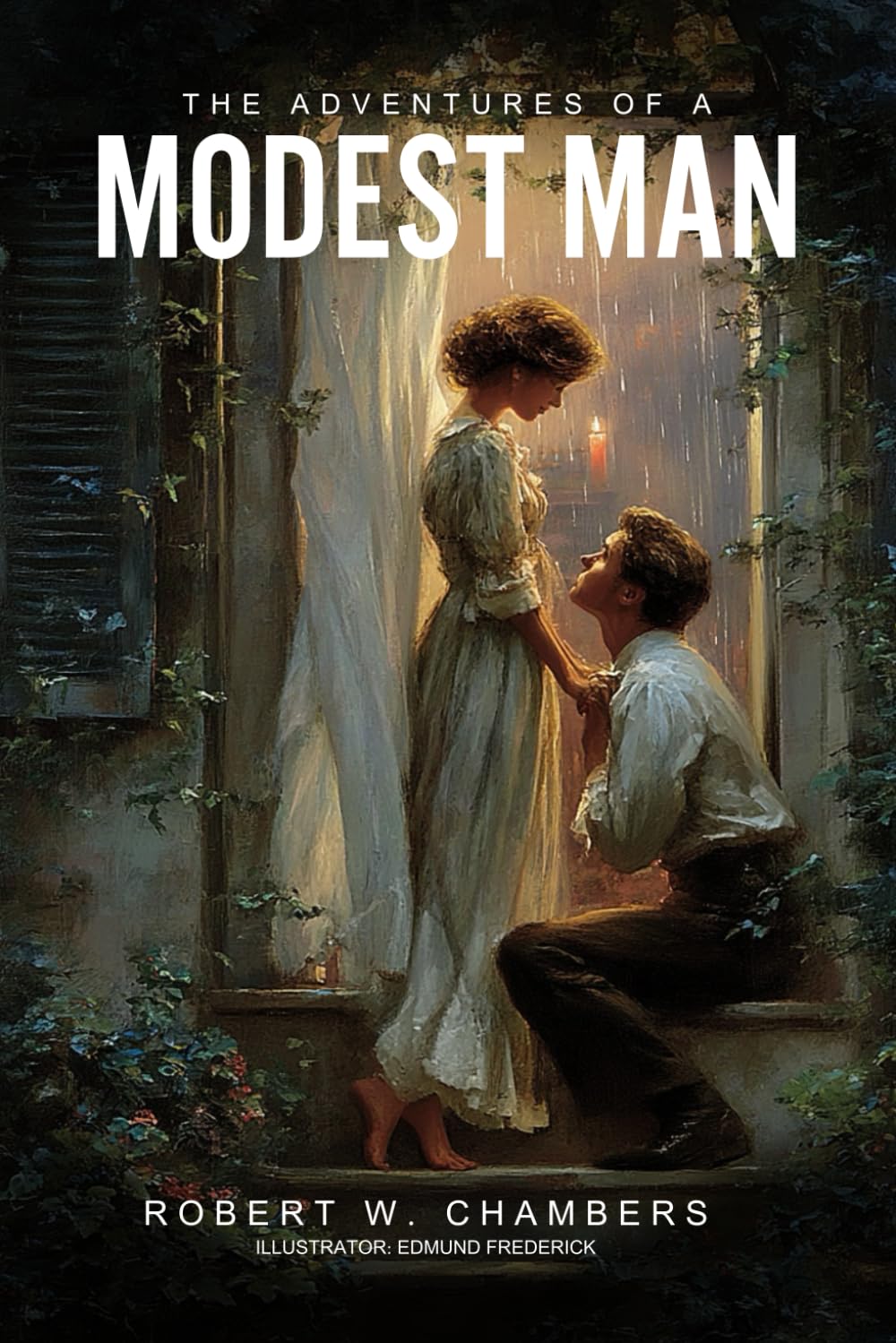 The Adventures of a Modest Man: with original Illustrations and Annotated
