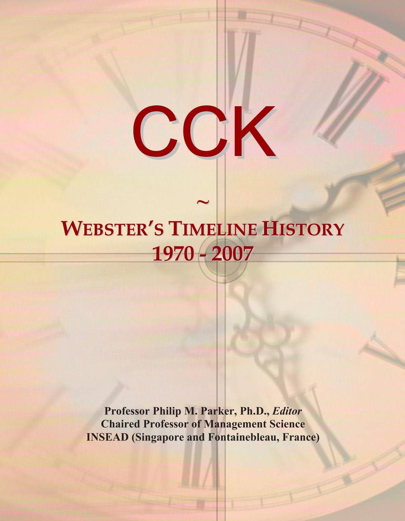 CCK: Webster's Timeline History, 1970 - 2007