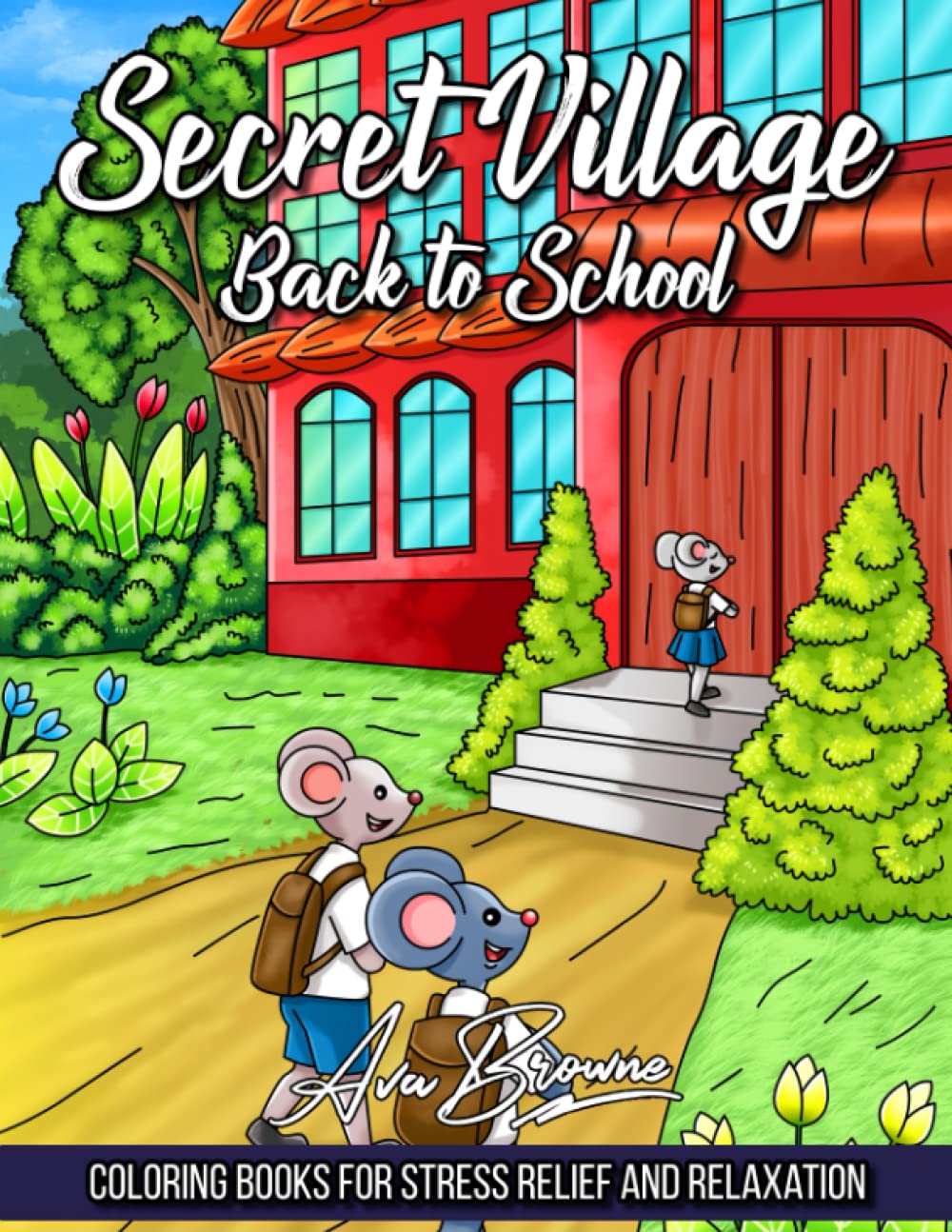 Secret Village Back to School Coloring Book: A Coloring Book for Adults and Kids Featuring 30 Pages of Cute Back to School Scenes for Stress Relief and Relaxation