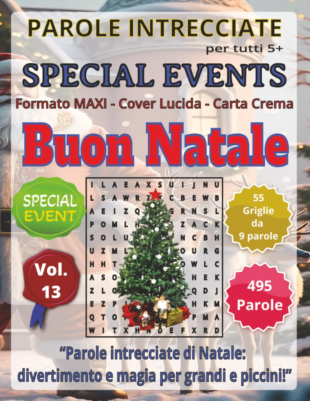 Buon Natale - Parole Intrecciate: Senza schermo! Passatempo mentale per relax, viaggi e pause (Parole Intrecciate – Special Events)