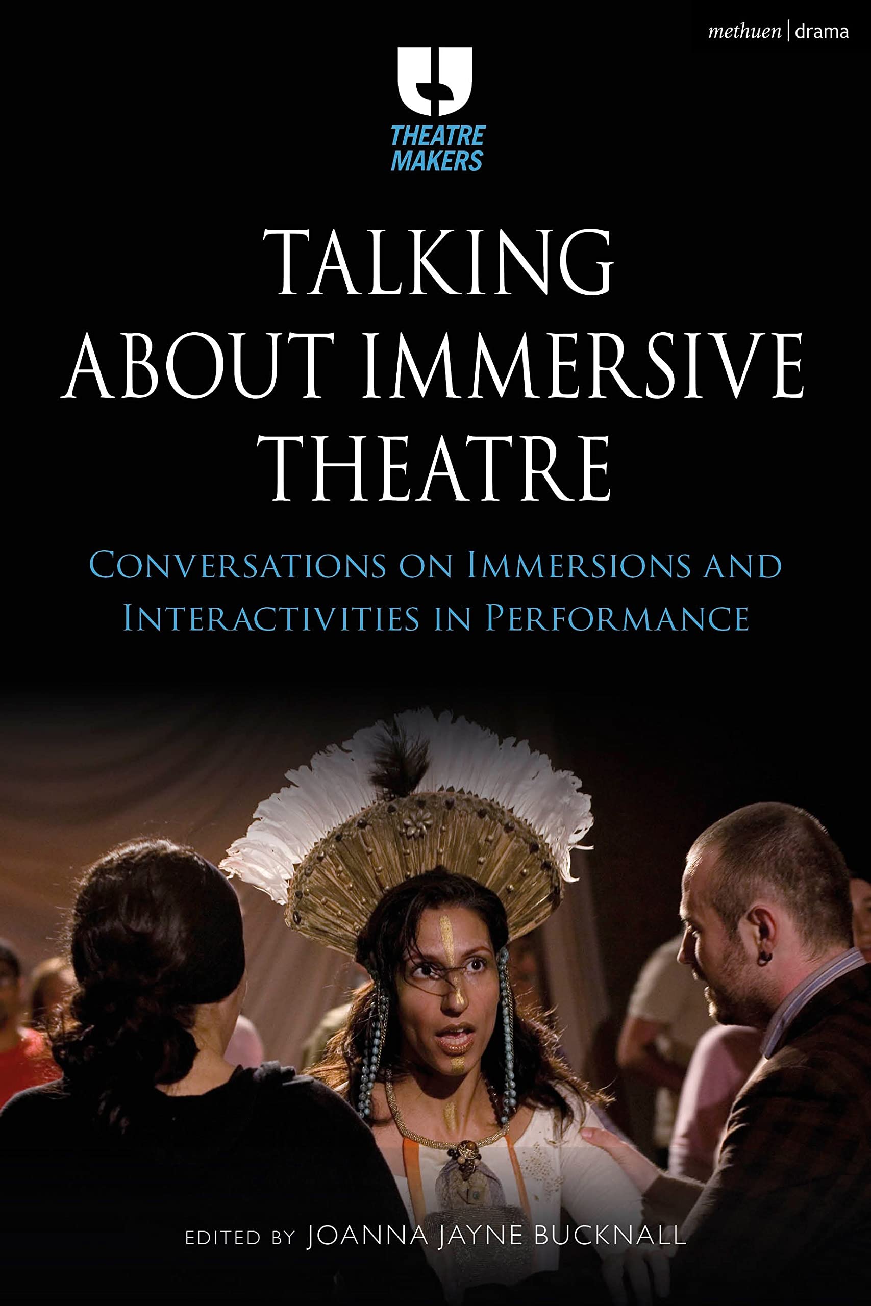 Livre Immersive Theatre guide performance interactive et art de la scene