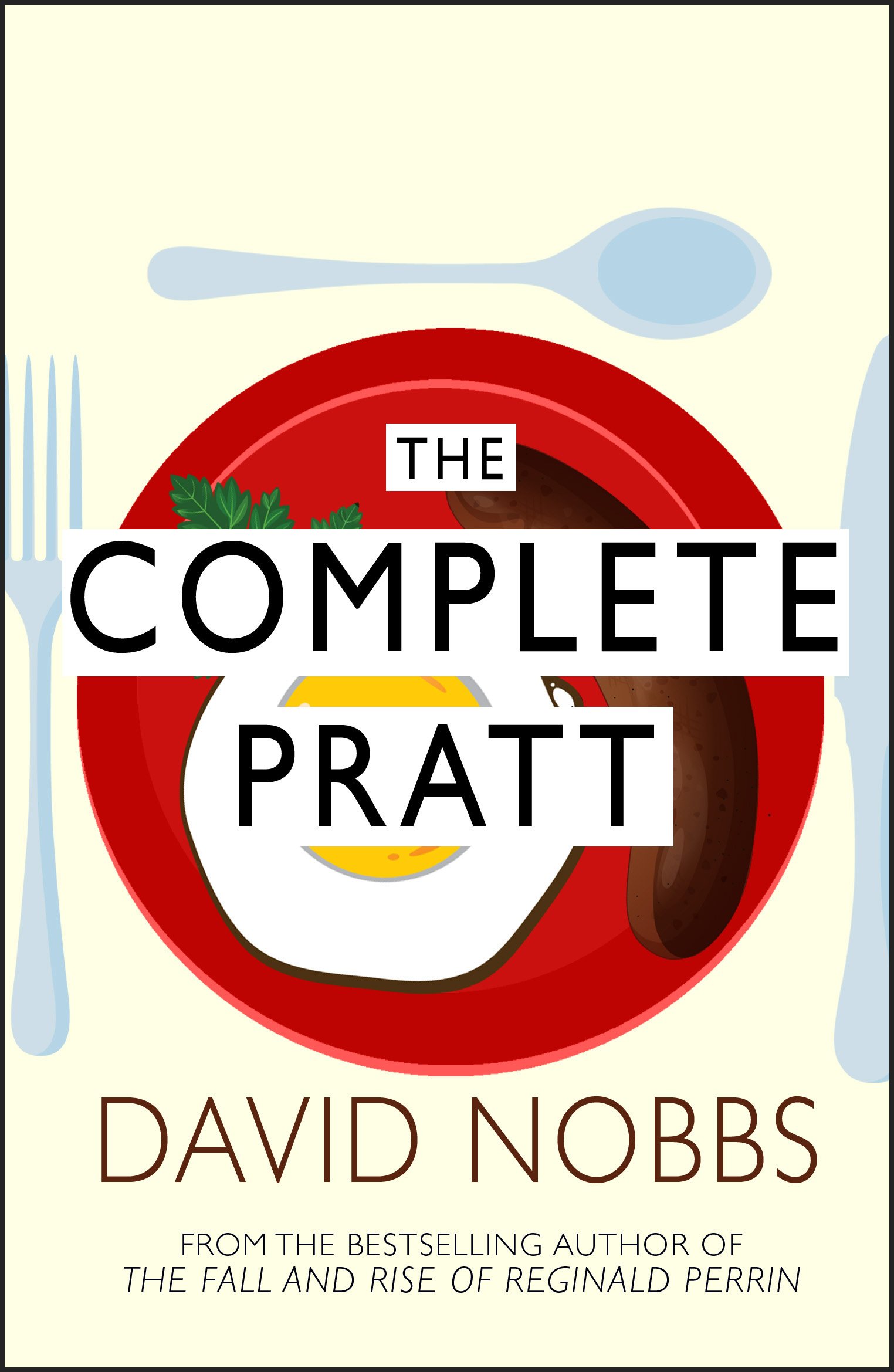 The Complete Pratt: (Henry Pratt)