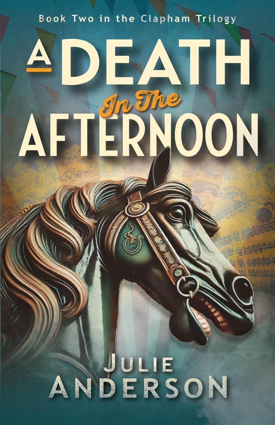 A Death in the Afternoon: 2 (The Clapham Trilogy)
