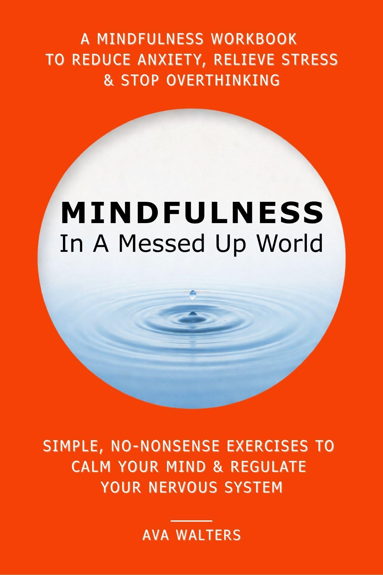 Mindfulness In A Messed Up World