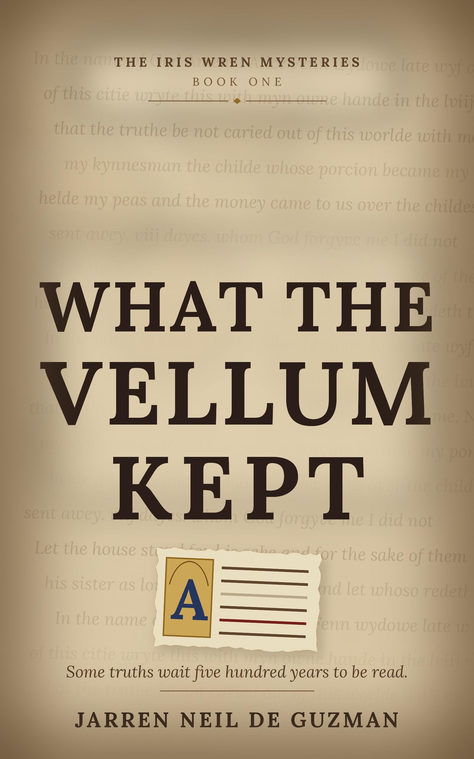 What the Vellum Kept (The Iris Wren Mysteries Book 1)