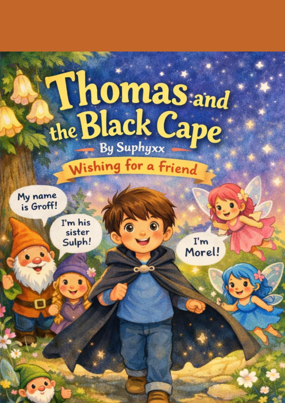Thomas and The Black Cape: Magical Story of Friendship and Wishes