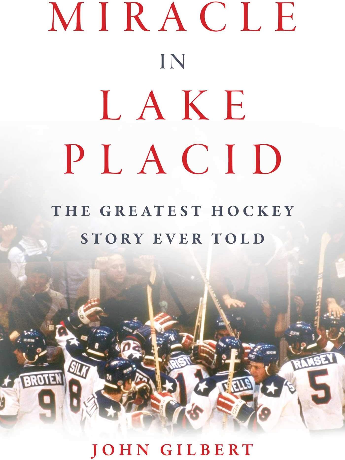 Miracle in Lake Placid: The Greatest Hockey Story Ever Told