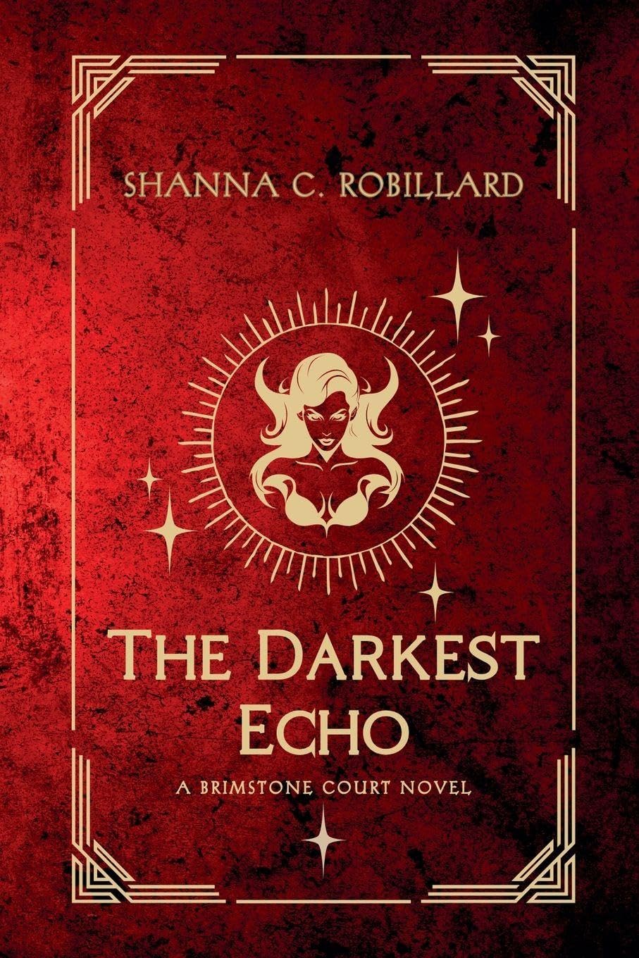 The Darkest Echo: A Brimstone Court Novel: 1