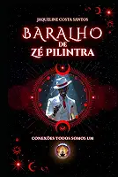 Baralho de Zé Pilintra: Guia prático para interpretação (Tarot Conexões) (Portuguese Edition)