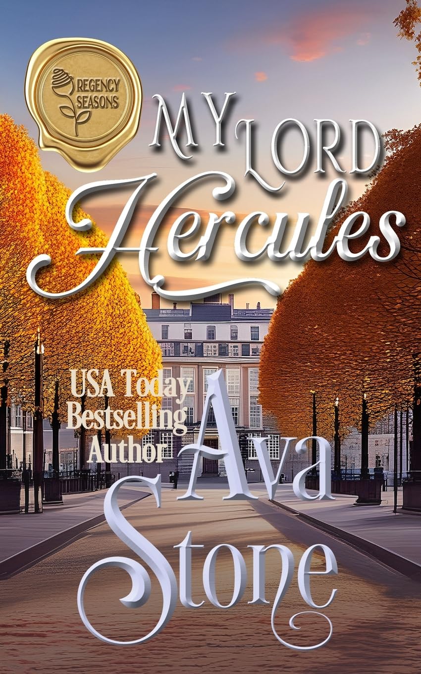 My Lord Hercules: Volume 3 (Regency Seasons)