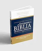 Estudando a Bíblia de Gênesis a Apocalipse : Um guia completo para compreender cada livro das Escritura | Editora Penkal | Guia Completo de Estudo Bíblico, Capa Flexível, 302 Páginas, Português