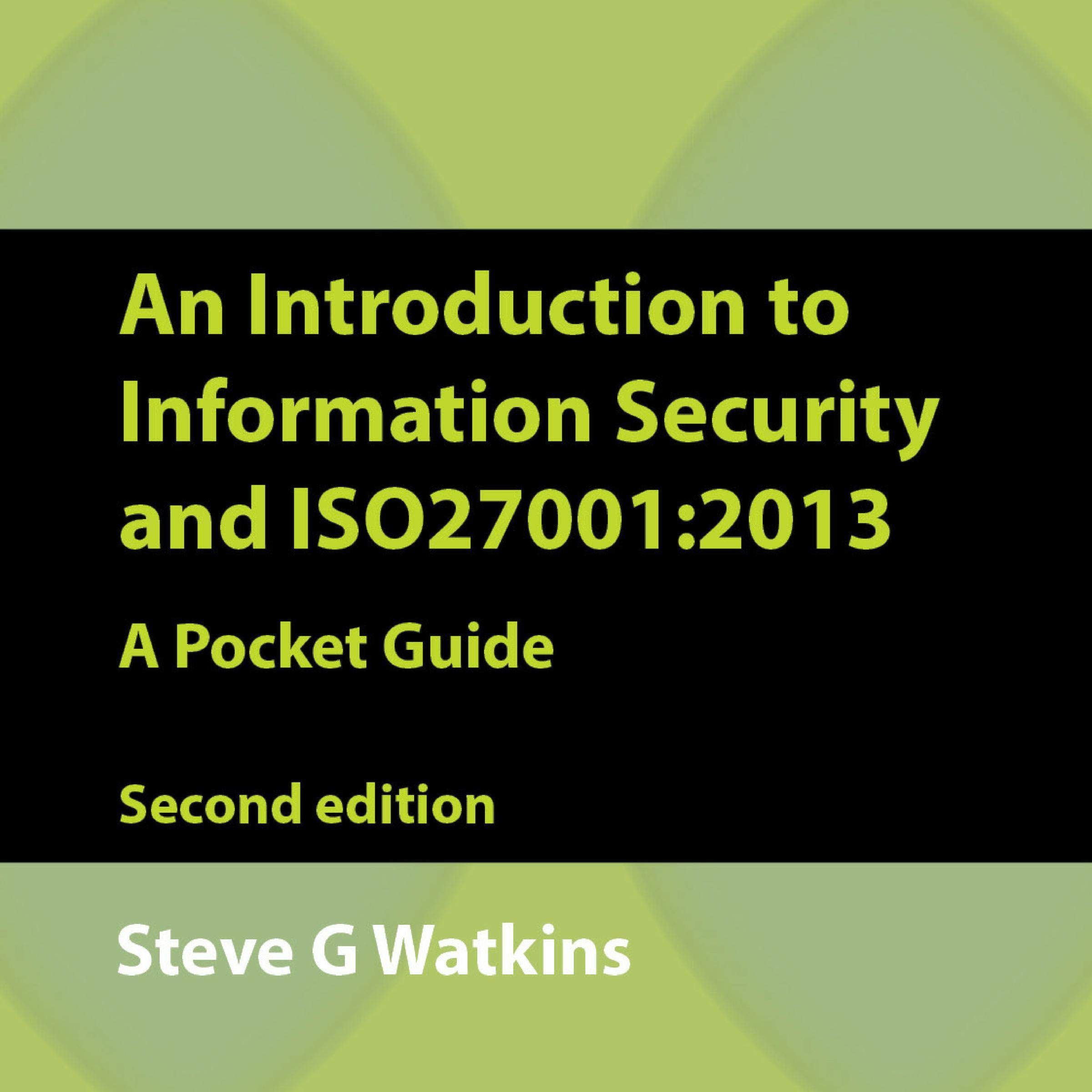 Cover art for An Introduction to Information Security and ISO 27001 (2013): A Pocket Guide