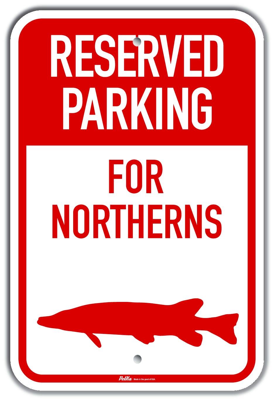 Panneau alu Reserved Parking for Northerns finition durable - 2