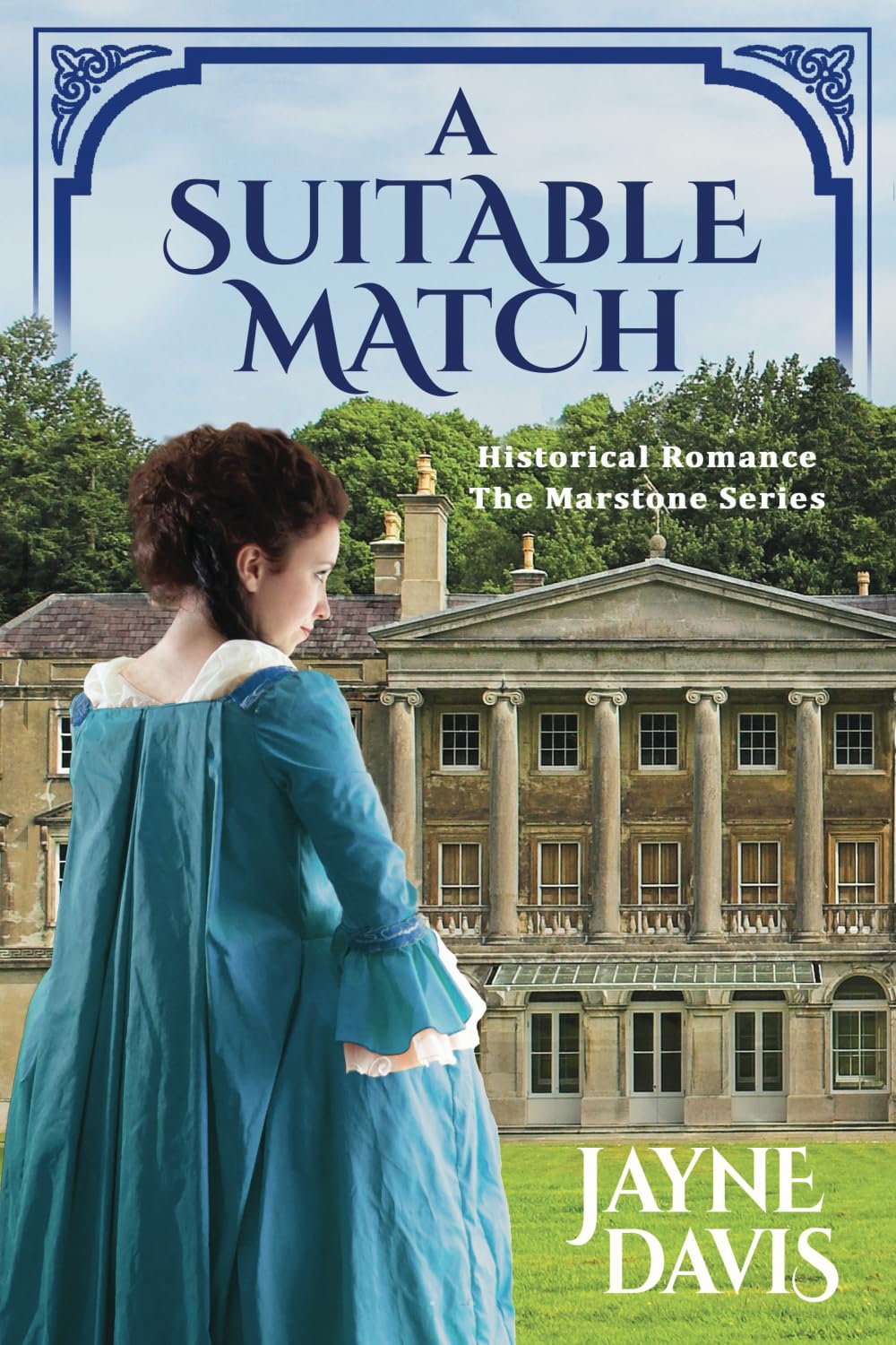 A Suitable Match: Historical Romance: 2 (The Marstone Series)