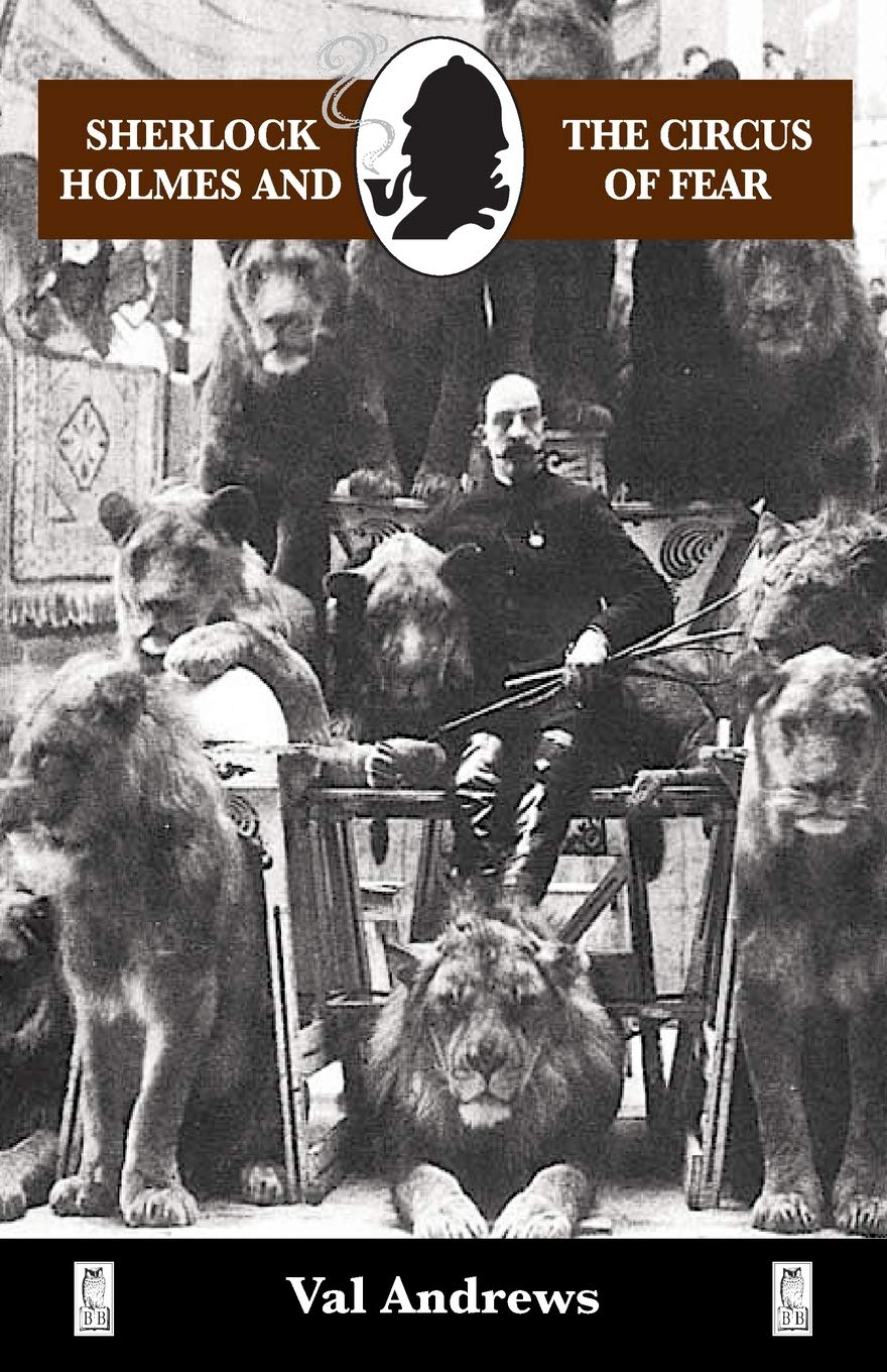 Sherlock Holmes And The Circus Of Fear By Val Andrews