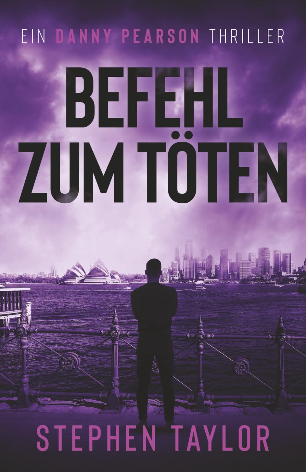 Befehl zum Töten (Die Danny-Pearson-Thriller-Reihe)