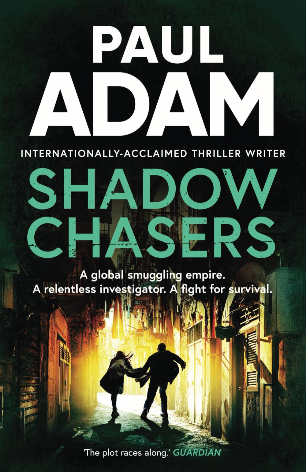 Shadow Chasers (Paul Adam Thrillers)