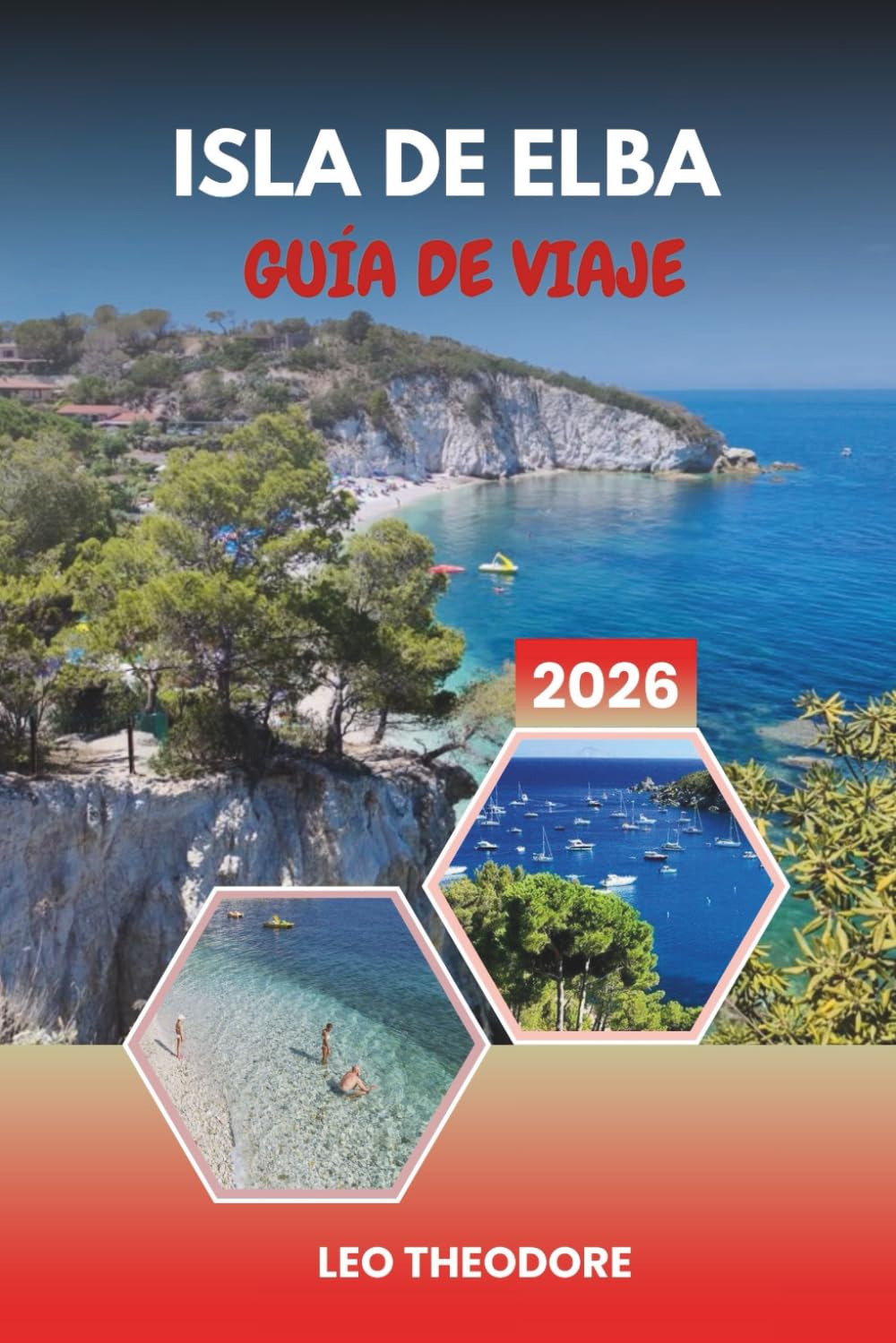 GUÍA DE VIAJE ISLA DE ELBA 2026: Glamour de la Riviera Francesa, playa de Pampelonne, yates de lujo, Viejo Puerto y estilo de vida provenzal