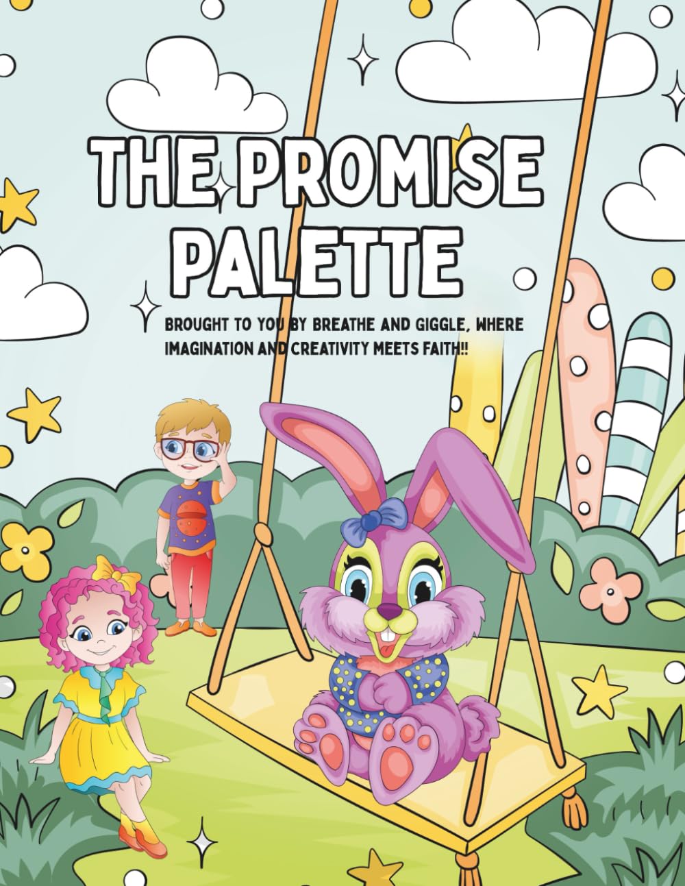 The Promise Palette: A Christian Storybook and coloring activity for Kids