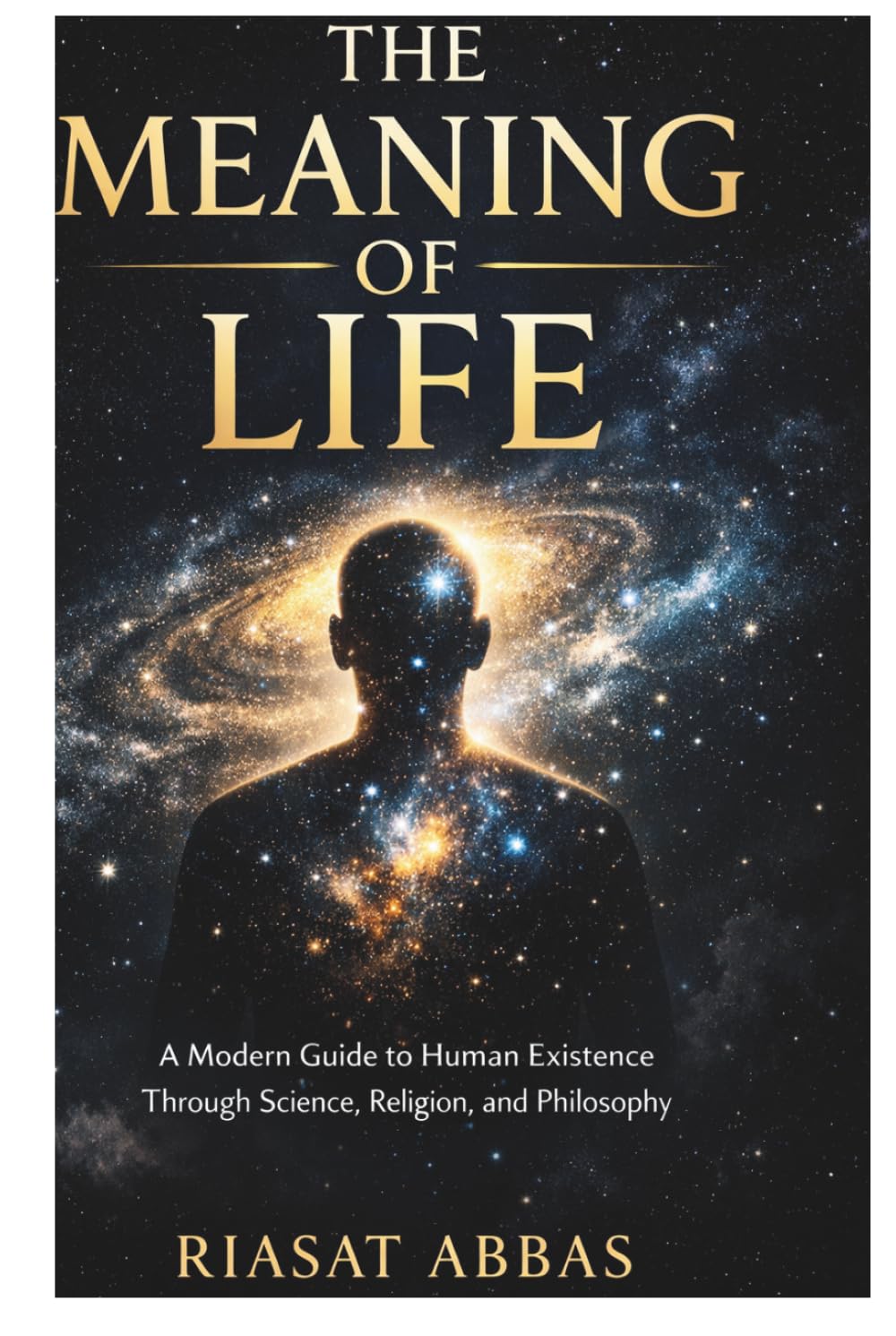 Life and the World: The Unified Story of Human Life Through Religion, Philosophy and Science