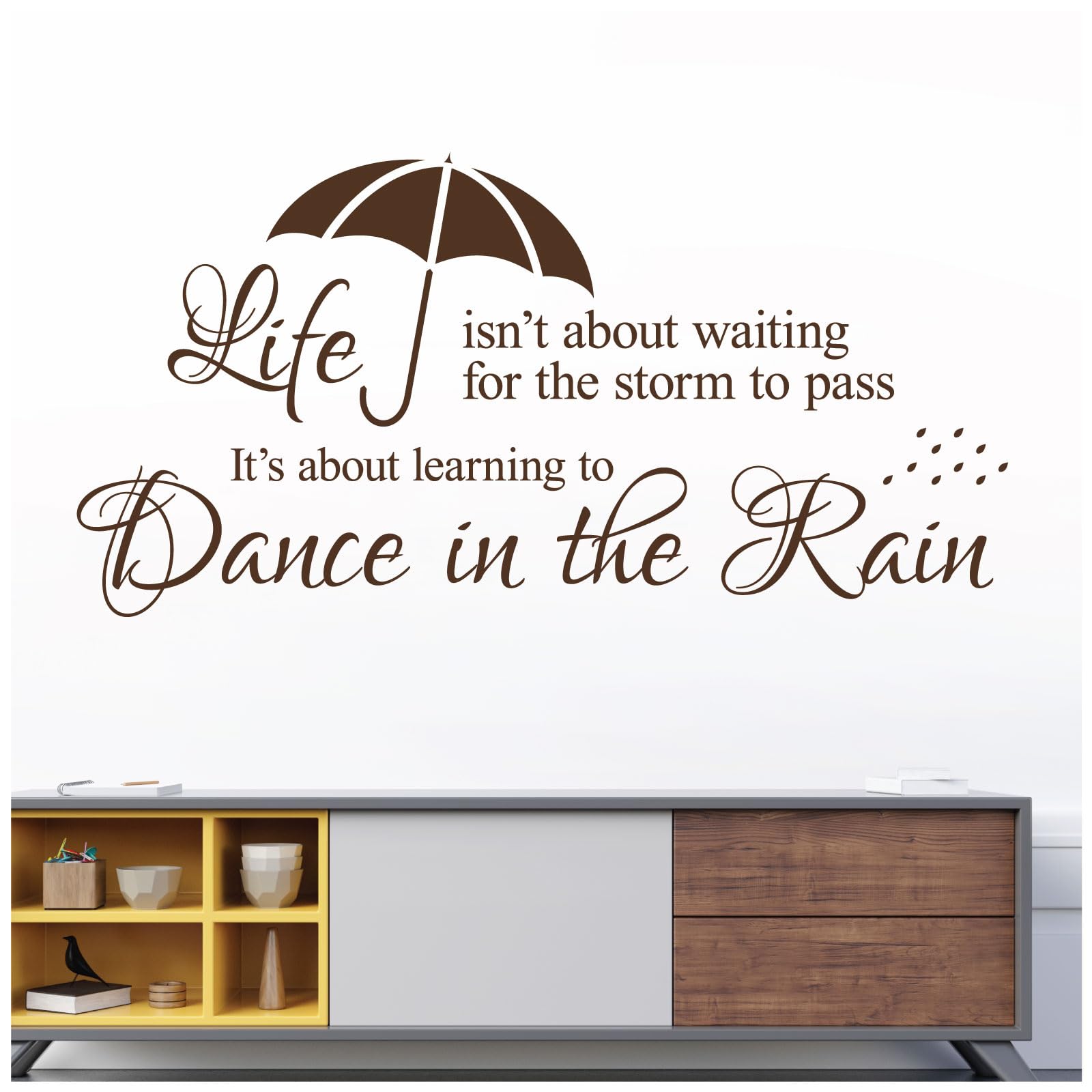 Life Isn't About Waiting for the Storm to Pass. It's About Learning to Dance in the Rain - Decal Wall Sticker Motivational Quote [Large] [Chocolate] — image 1