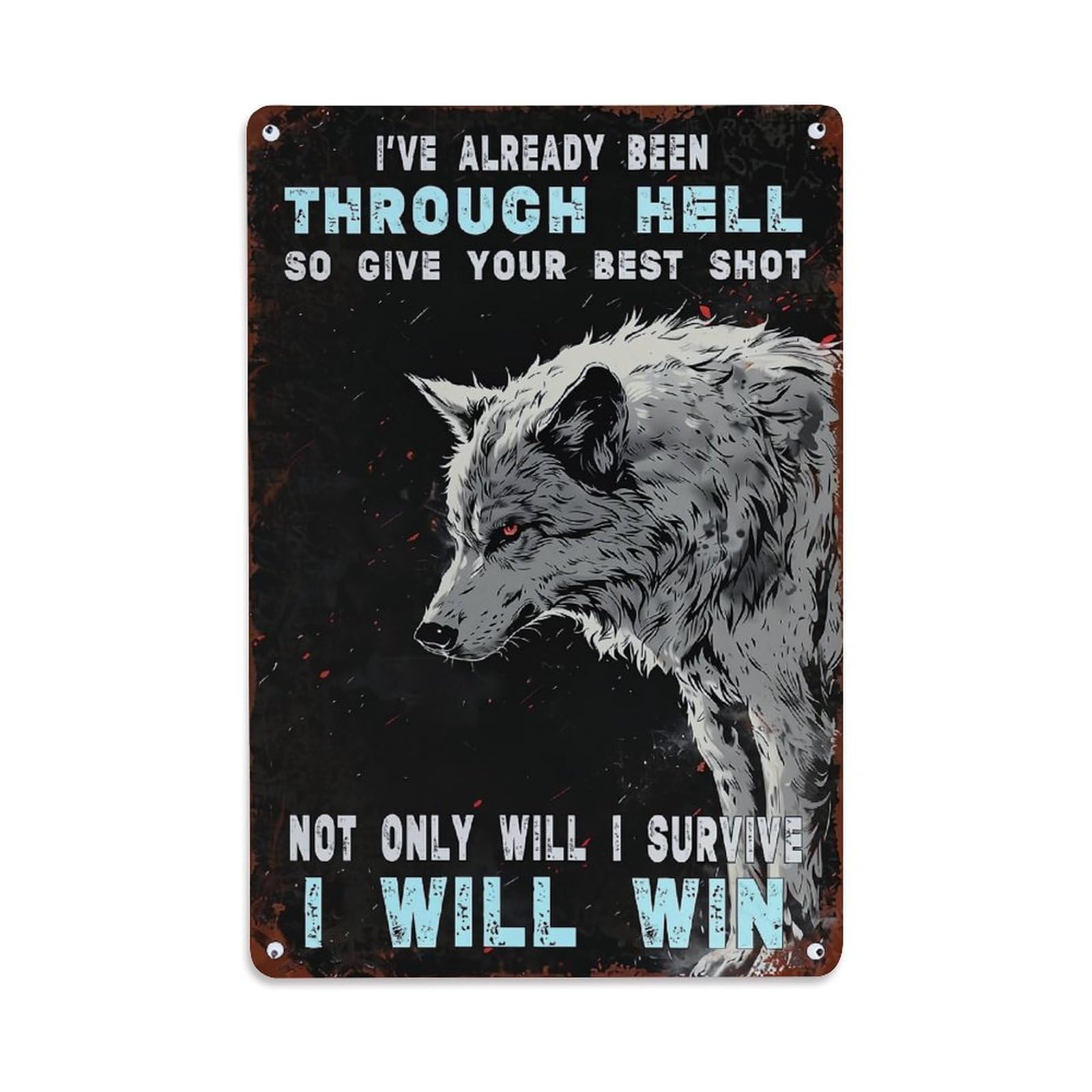 Wolf With Motivational Quote Design Tin Sign Vintage Metal Sign, Living Room,BAR, Home, Bedroom Wall Decor,Retro Metal Poster 8X12 Inches