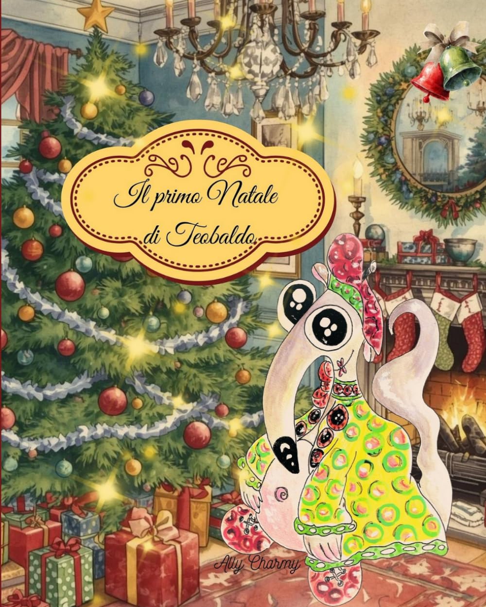 Il primo Natale di Teobaldo: Scoprire il Natale attraverso un cuore curioso.