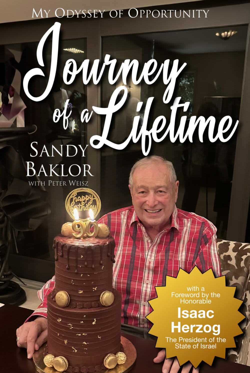 Journey of a Lifetime: My Odyssey of Opportunity