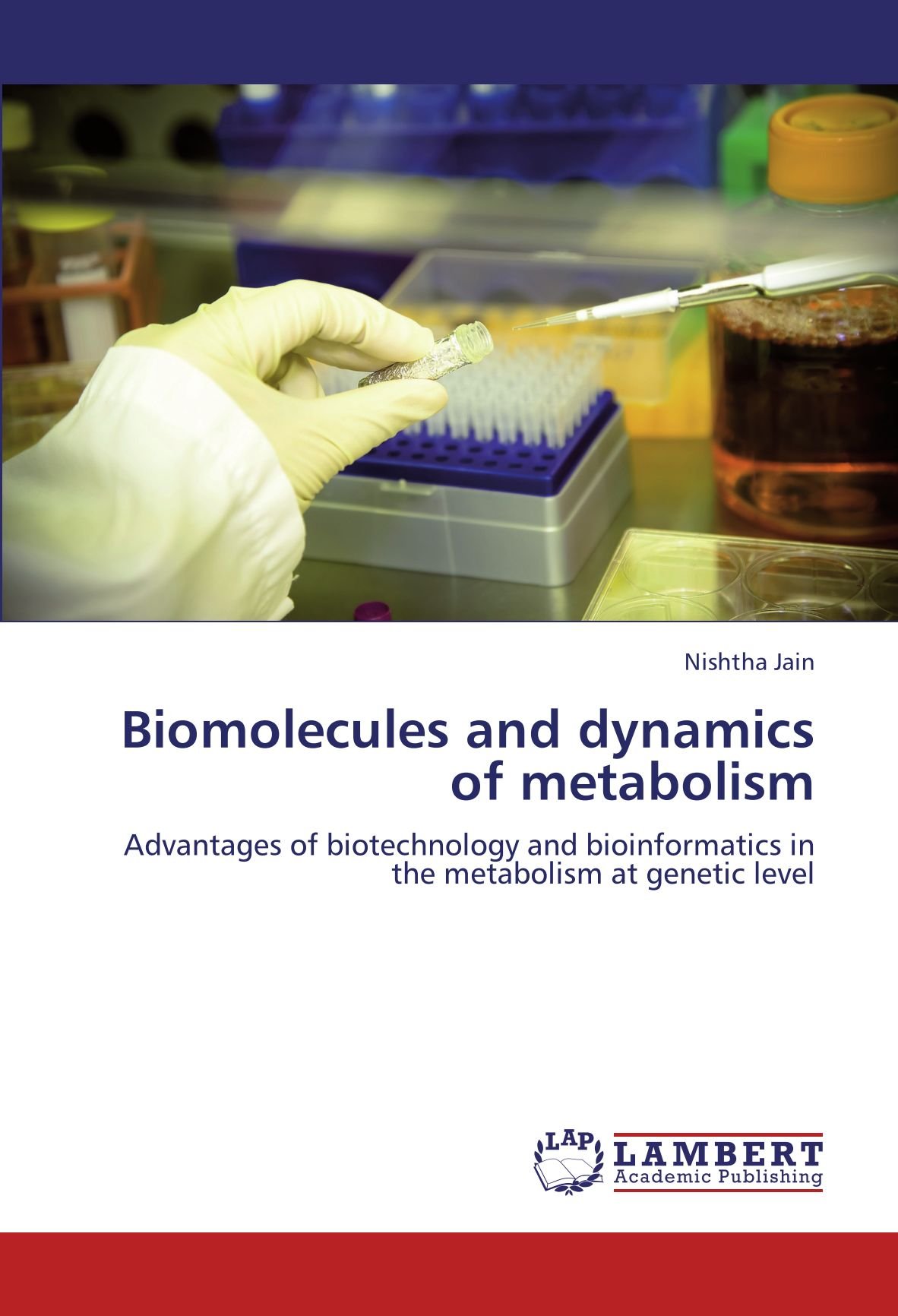 Biomolecules and Dynamics of Metabolism