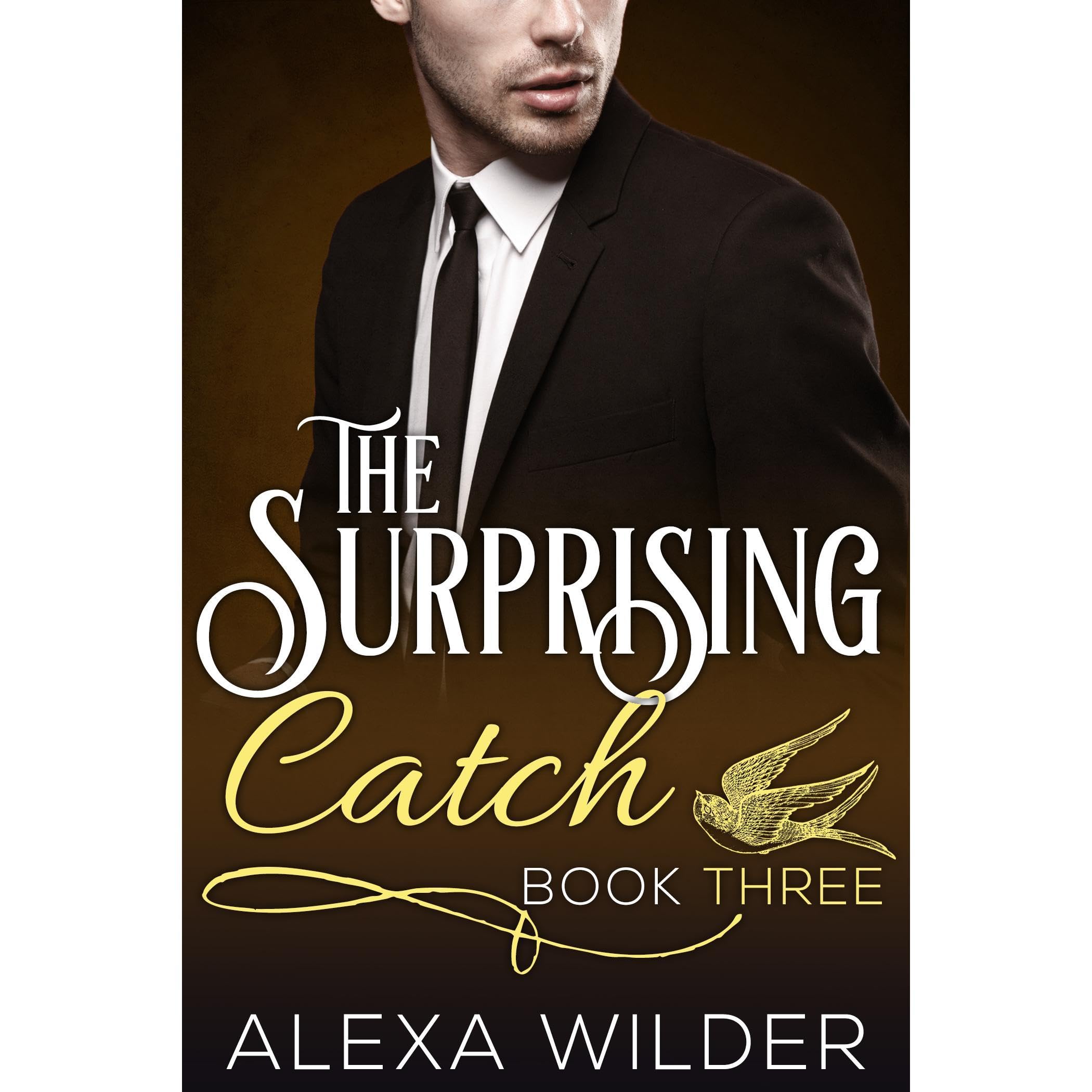 The Surprising Catch, Book Three