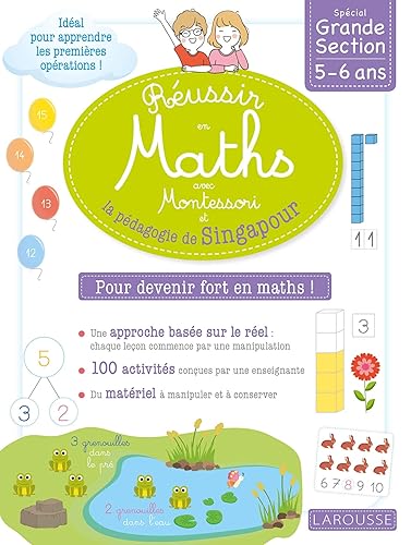 Réussir en maths avec Montessori et la pédagogie de Singapour