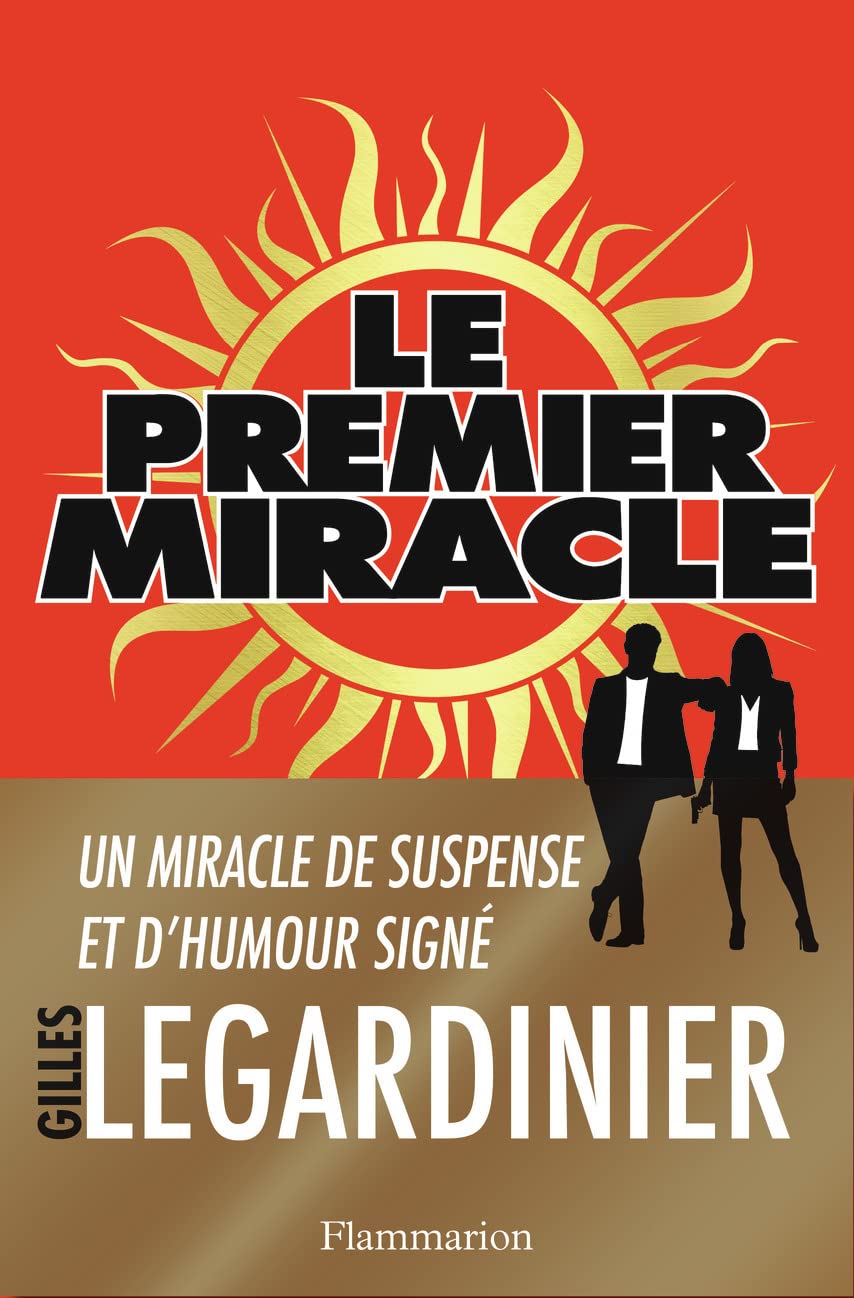 Le premier miracle: roman