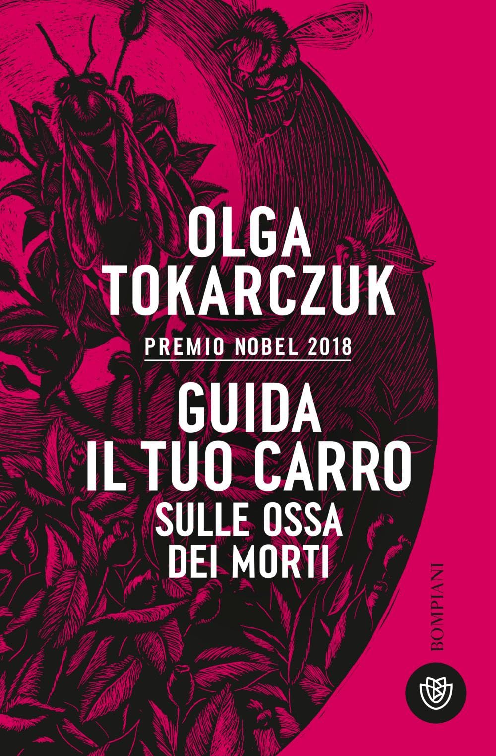 Guida il tuo carro Sulle ossa dei morti (Tascabili Narrativa)