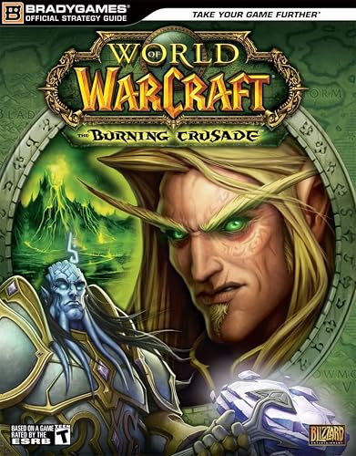 World of Warcraft: The Burning Crusade Official Strategy Guide