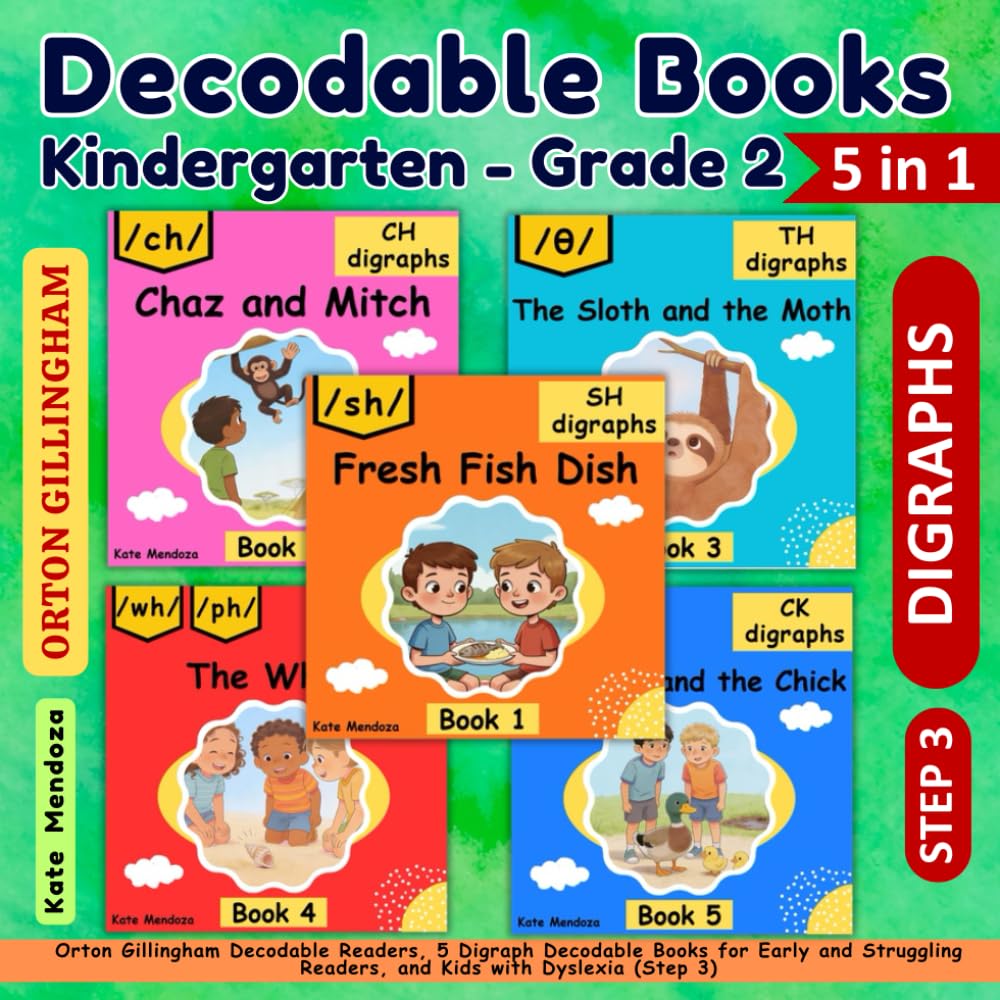 Decodable Books Kindergarten - Grade 2: Orton Gillingham Decodable Readers, 5 Digraph Decodable Stories for Early and Struggling Readers, and Kids with Dyslexia, Science of Reading Aligned (Step 3)