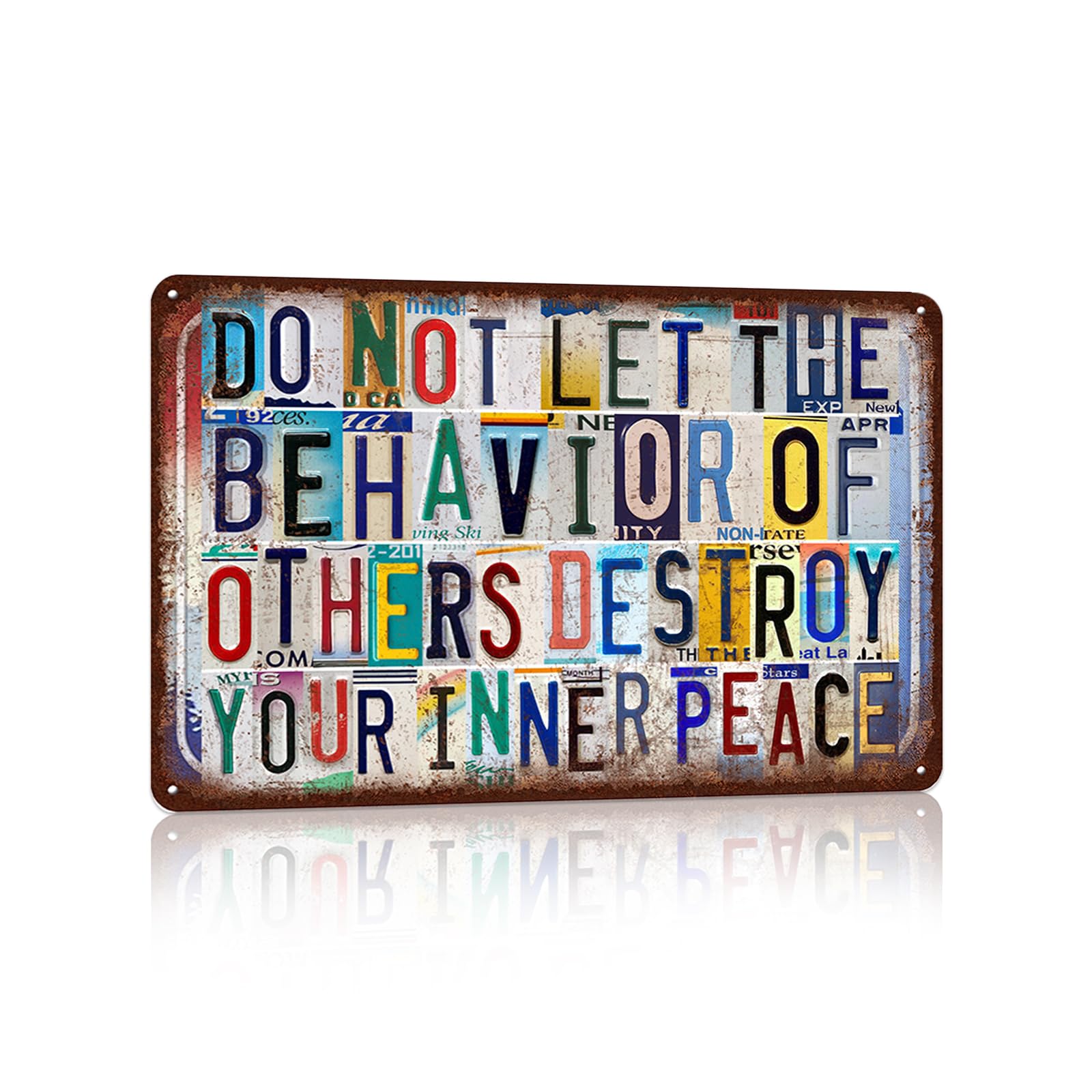 Cartel de metal con citas inspiradoras para decoración de pared vintage, cartel de estaño con texto en inglés "Do Not Let The Behavior Of Others Destroy Your Inner Peace"