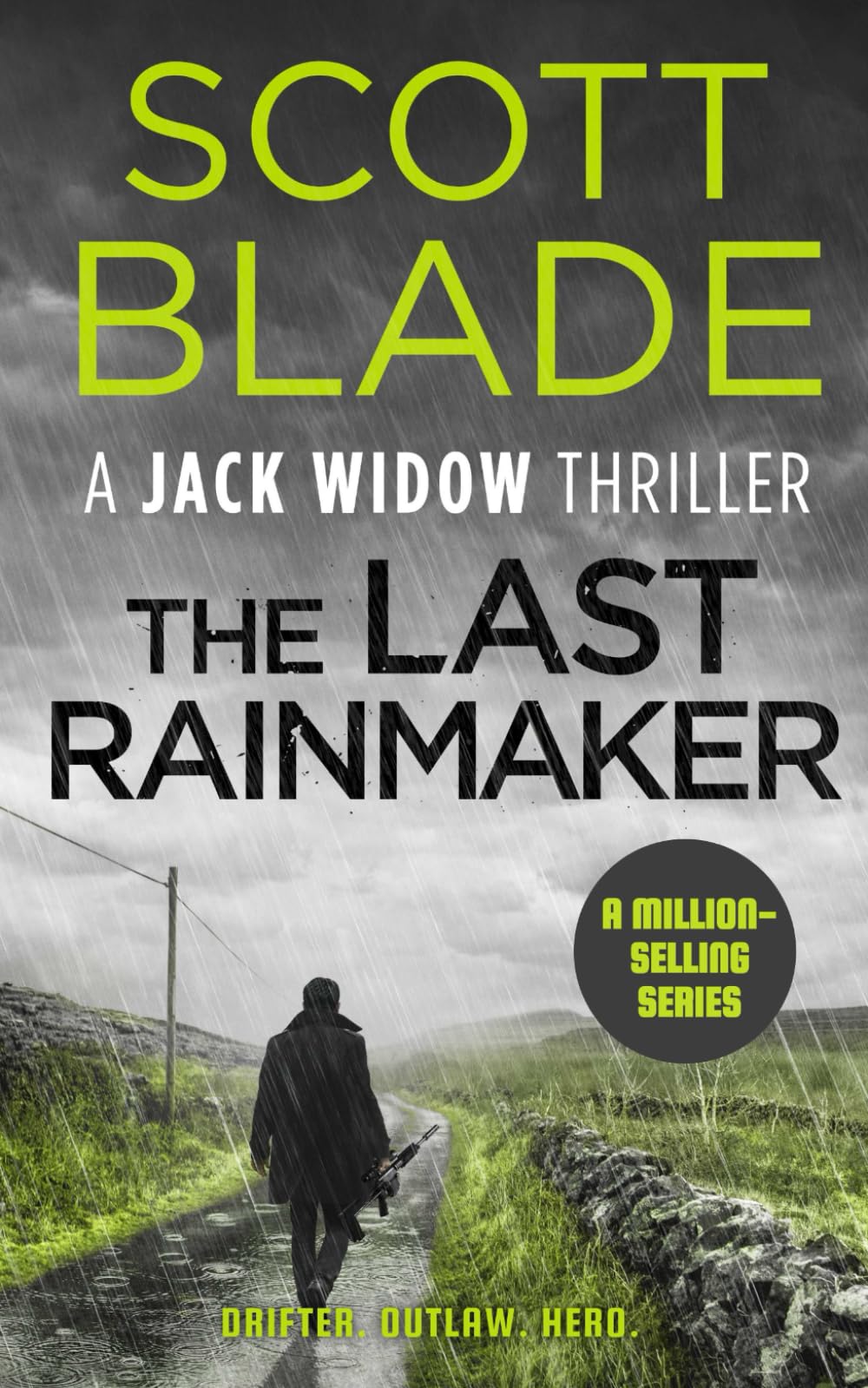 The Last Rainmaker: 9 (Jack Widow)-Scott Blade