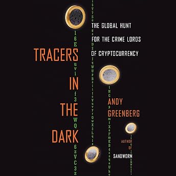 Tracers in the Dark Audiobook by Andy Greenberg episode artwork