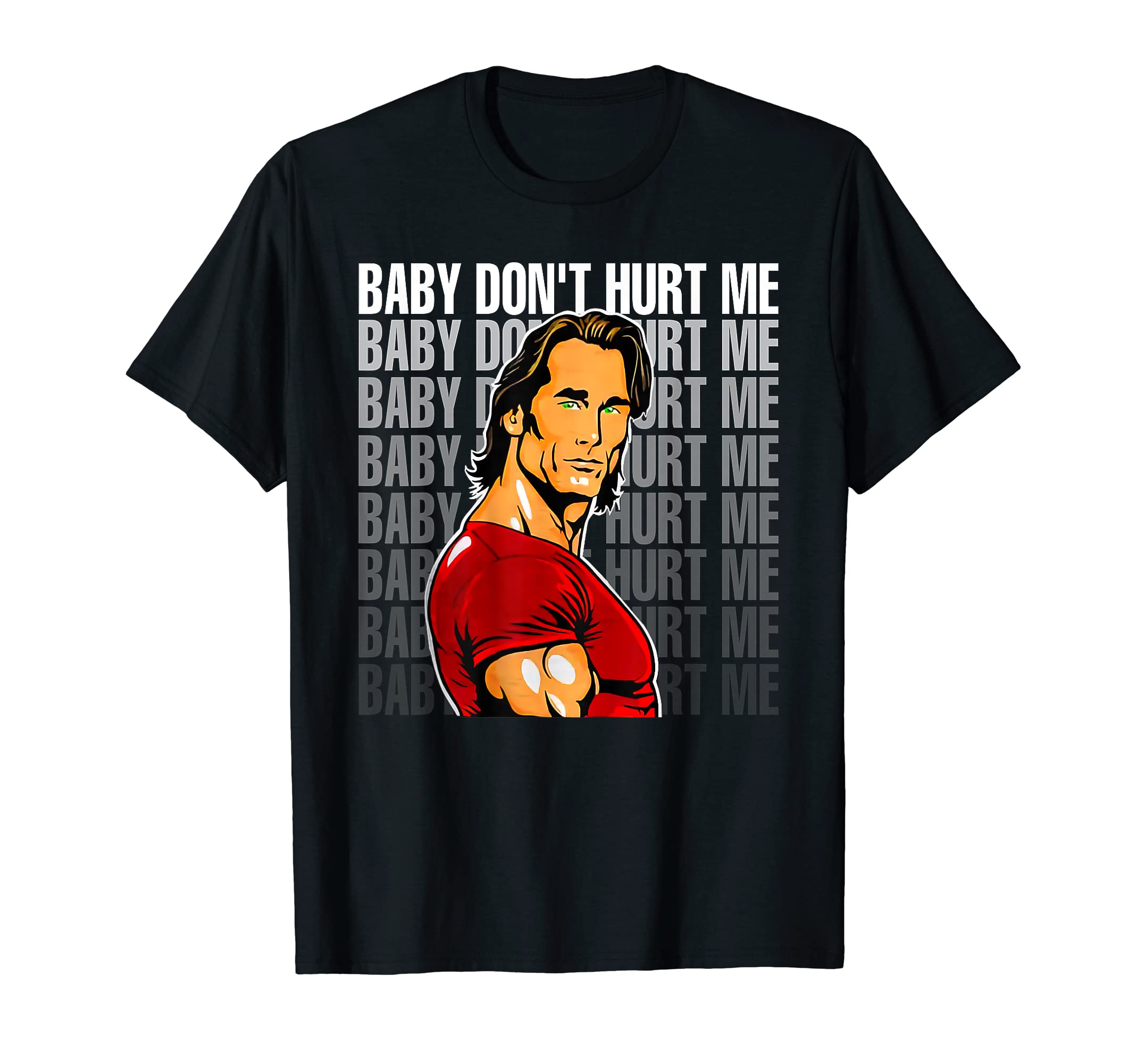 Baby Don't Hurt Me Funny Meme For Men Boys T-ShirtOEKO-TEX STANDARD 100