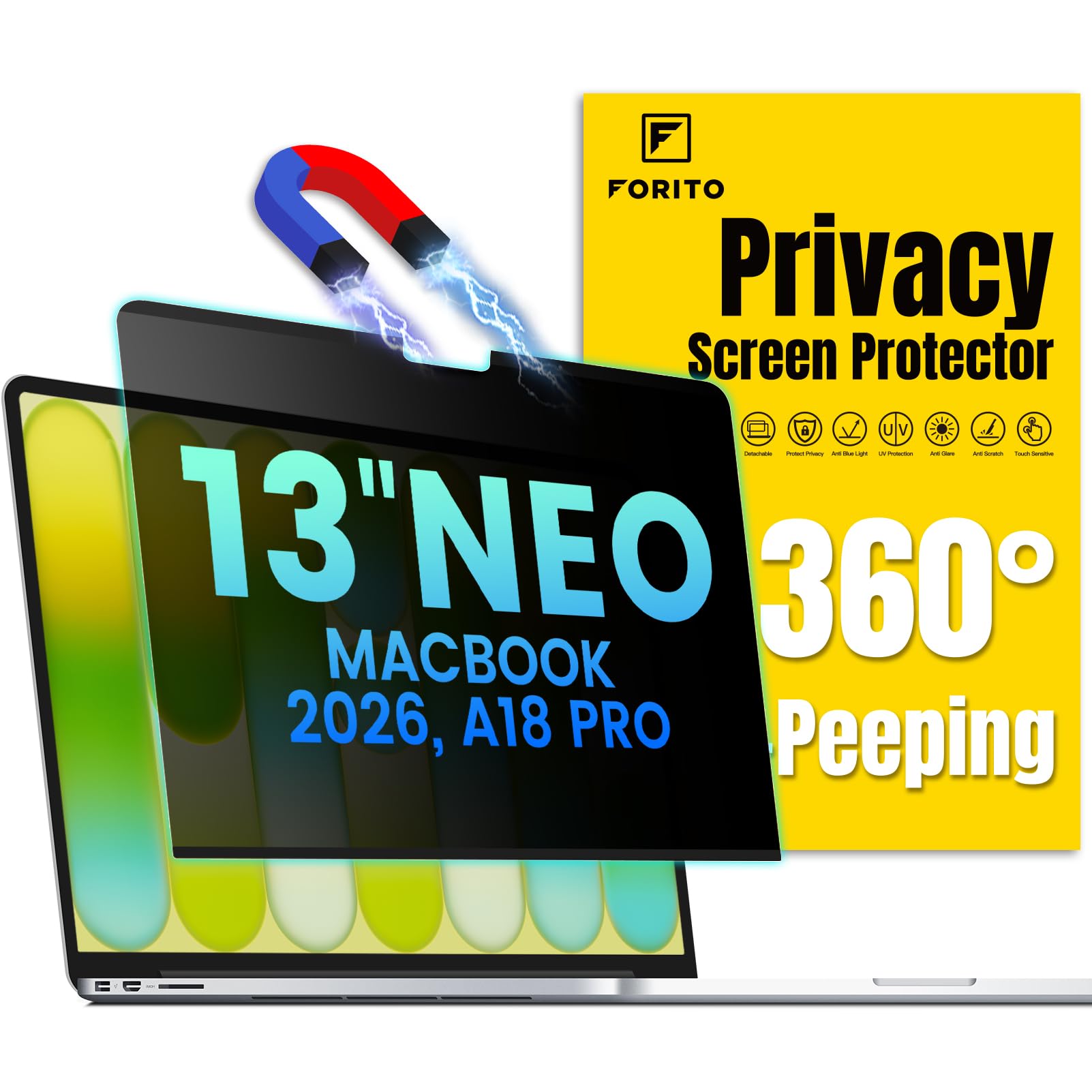 F FORITO Magnetic Privacy Screen Protector Compatible with 2026 MacBook Neo 13 inch with A18 Pro Chip - 360° Anti Peeping Anti Blue Light Anti Glare Removable Laptop Privacy Screen Shield