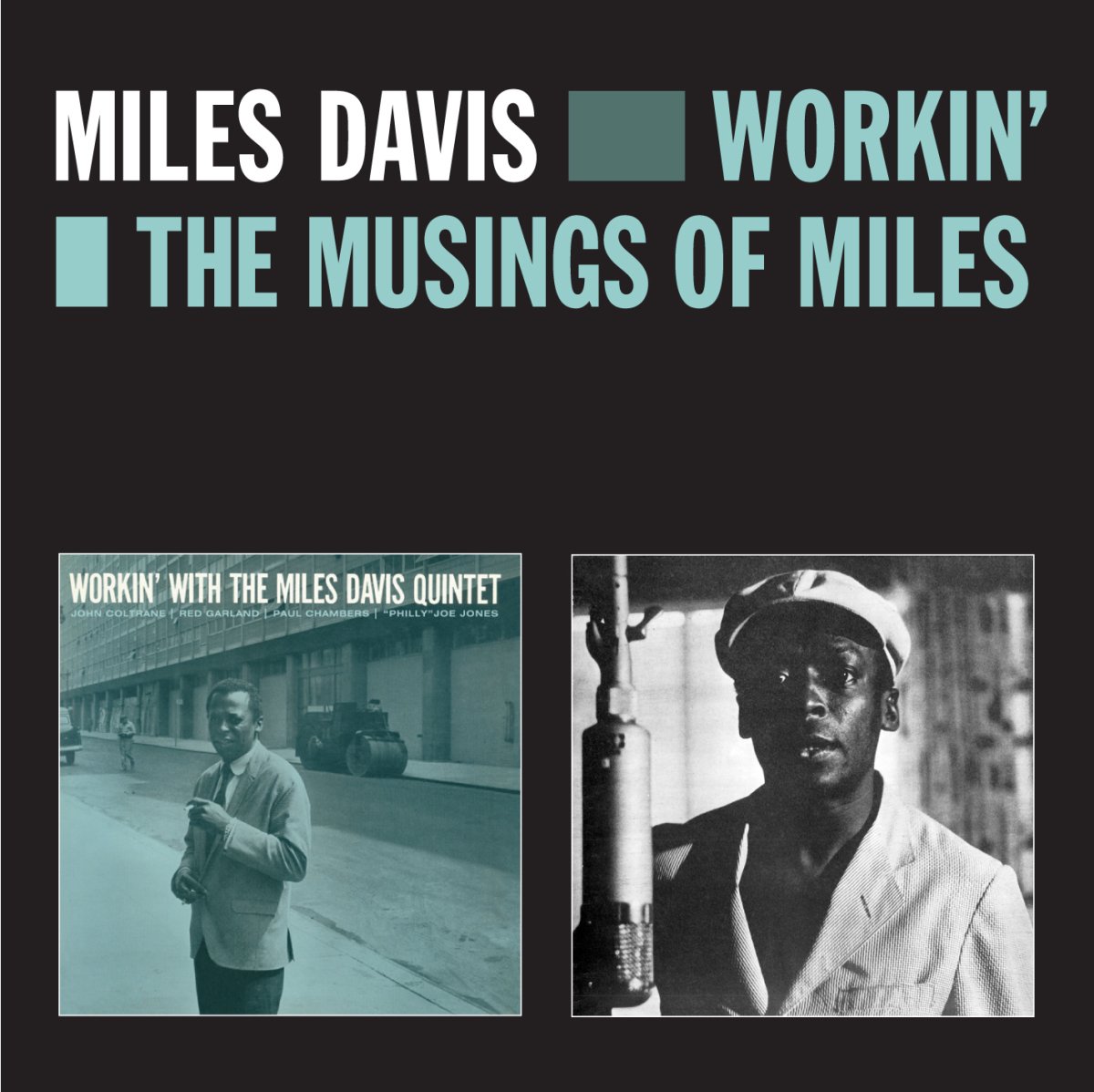 Miles Davis - Workin'/The Musings of Miles (2012)