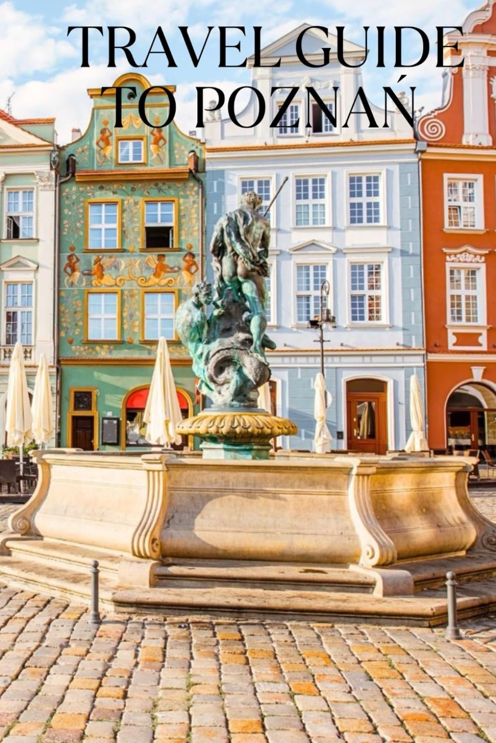TRAVEL GUIDE TO POZNAŃ: Poznań's Hidden Gems: Off-the-Beaten-Path Destinations
