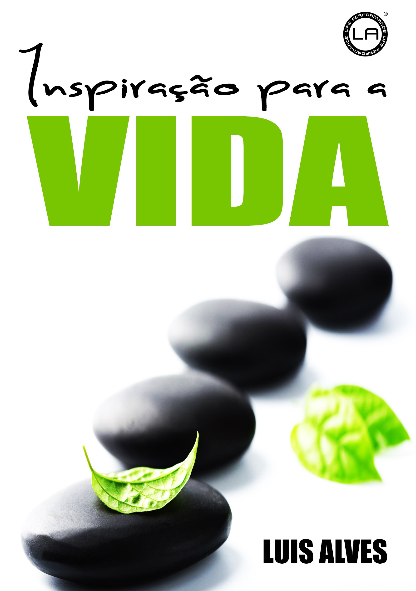 Inspiração Para A Vida (Portuguese Edition)