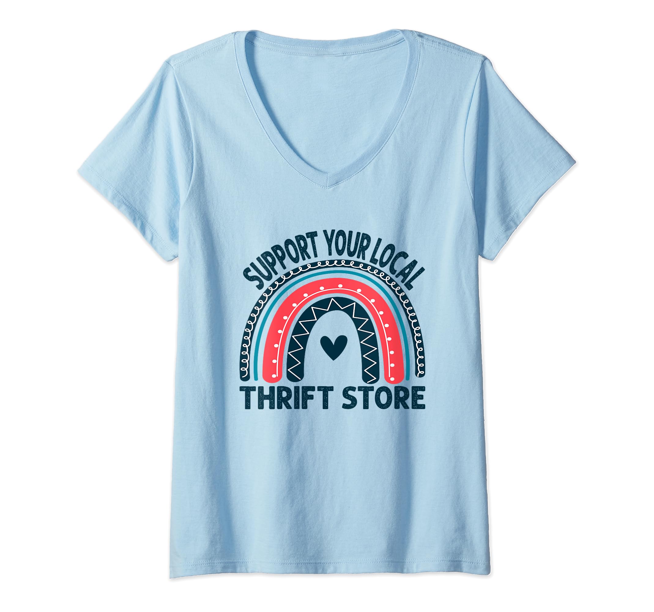 Womens Support Your Local Thrift Store Thift Shop Second-Hand-Shop V-Neck T-Shirt