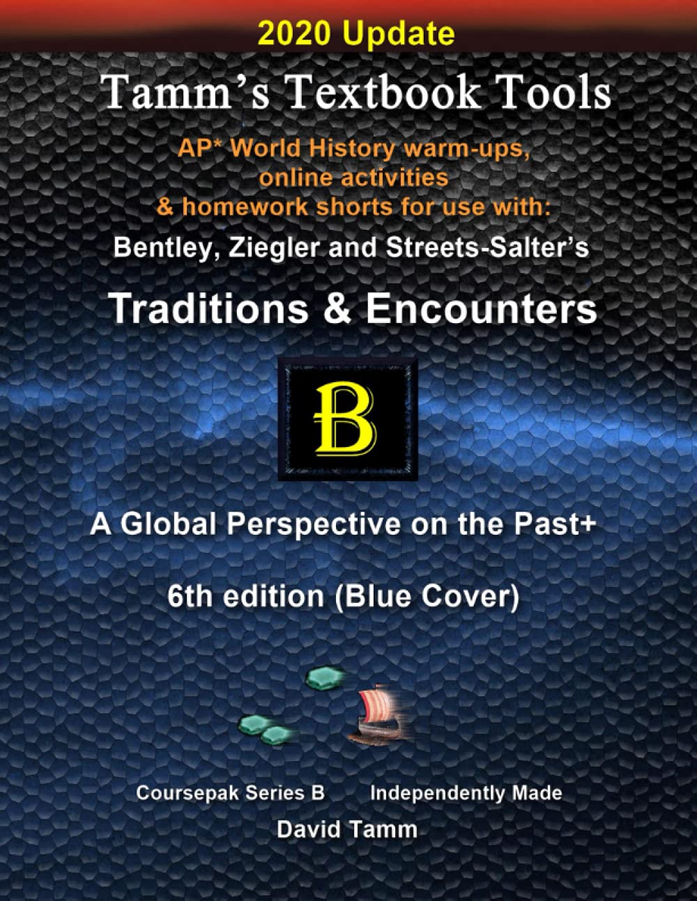 AP* World History Warm-ups, Online Activities & Homework Shorts for Use with Bentley, Ziegler and Streets-Salter's Traditions & Encounters: A Global ... in school or at home (Tamm's Textbook Tools)