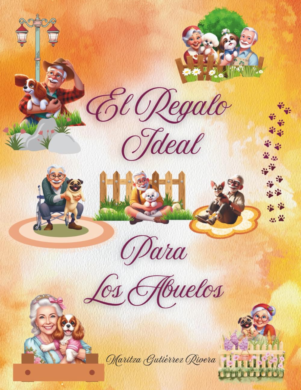 EL REGALO IDEAL: PARA LOS ABUELITOS