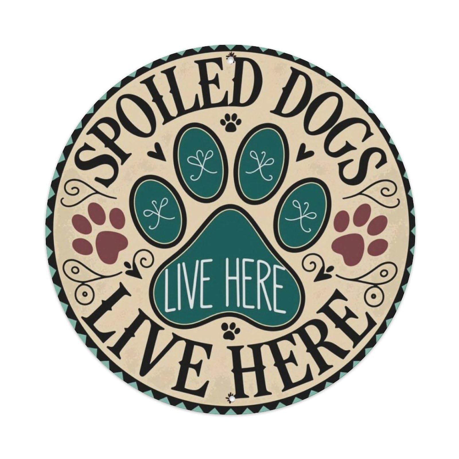 Vintage Rust Paw Spoiled Dogs Home Round Decor Sign Vintage Aluminium Metal Sign, Retro Wall Decor for Home, Bar, Garage & Farmhouse 20x20cm
